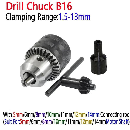 Hot Sale Key Type 1.5-13mm Capacity B16 Tapered Bore Drill Chuck With 5mm/6mm/8mm/10mm/11mm/12mm/14mm Motor Shaft Coupler Rod